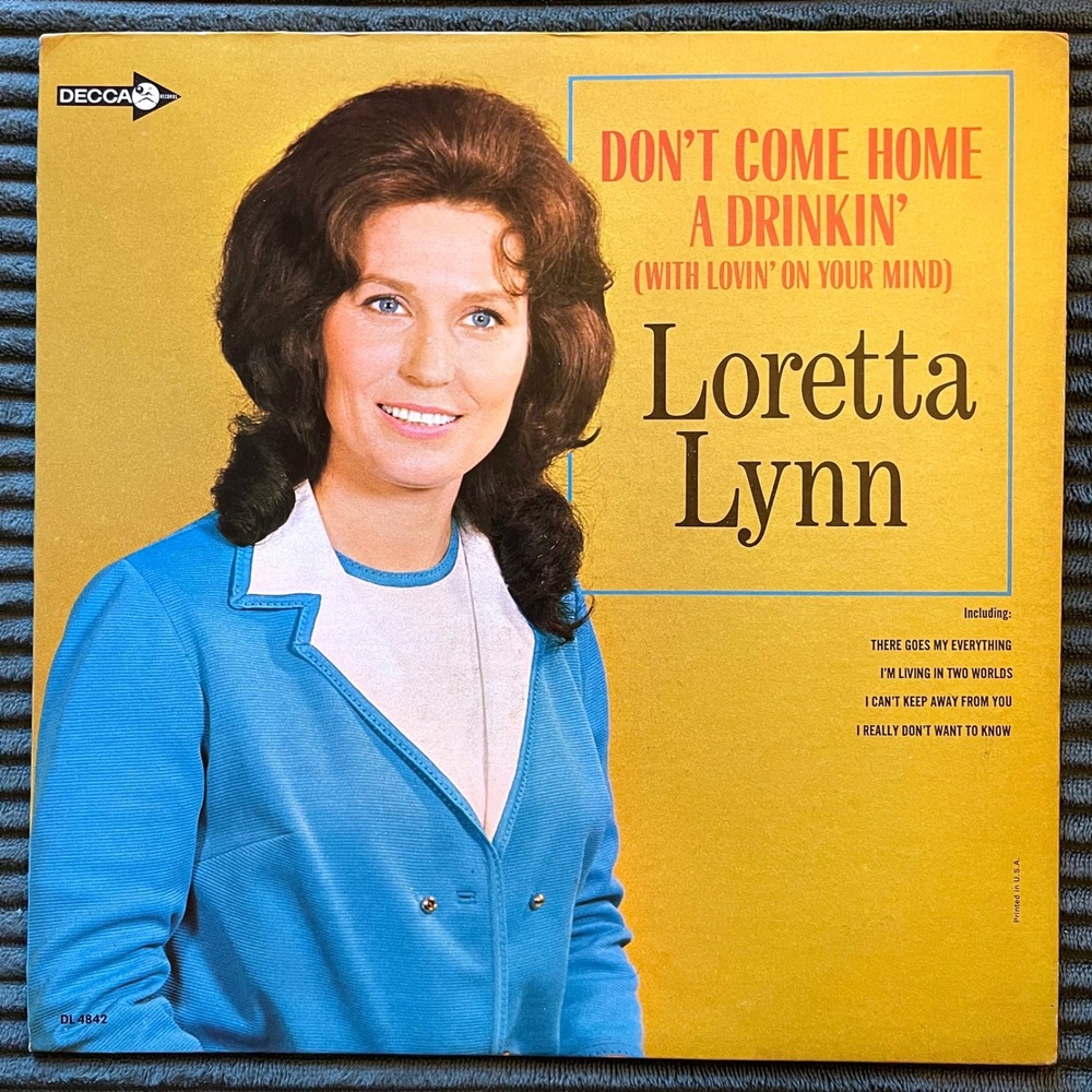 Loretta Lynn Don't Come Home A Drinkin' Vinyl LP DL 4842 Mono Country Decca